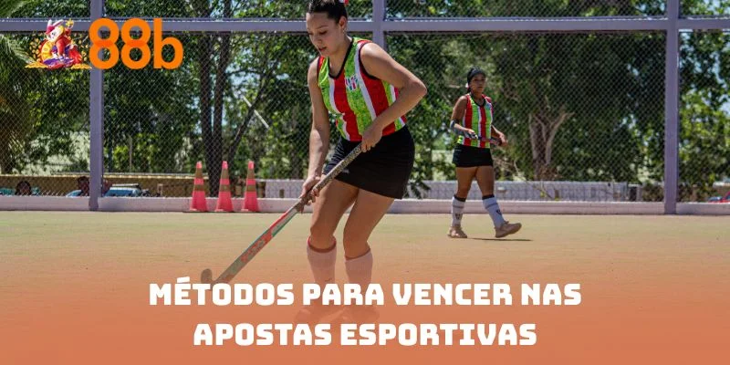 Métodos para vencer nas apostas esportivas